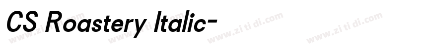 CS Roastery Italic字体转换